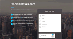 Desktop Screenshot of fashionistatalk.com